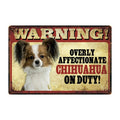 Warning: Affectionate Dog on Duty Metal Signs 20x30 cm for dogs - Funny, Merchandise, Signs, Warning