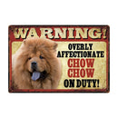 Warning: Affectionate Dog on Duty Metal Signs 20x30 cm for dogs - Funny, Merchandise, Signs, Warning