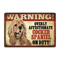Warning: Affectionate Dog on Duty Metal Signs 20x30 cm for dogs - Funny, Merchandise, Signs, Warning