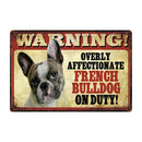Warning: Affectionate Dog on Duty Metal Signs 20x30 cm for dogs - Funny, Merchandise, Signs, Warning