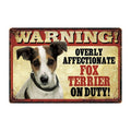 Warning: Affectionate Dog on Duty Metal Signs 20x30 cm for dogs - Funny, Merchandise, Signs, Warning