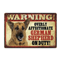 Warning: Affectionate Dog on Duty Metal Signs 20x30 cm for dogs - Funny, Merchandise, Signs, Warning