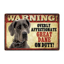 Warning: Affectionate Dog on Duty Metal Signs 20x30 cm for dogs - Funny, Merchandise, Signs, Warning