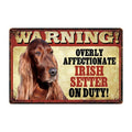 Warning: Affectionate Dog on Duty Metal Signs 20x30 cm for dogs - Funny, Merchandise, Signs, Warning
