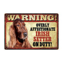 Warning: Affectionate Dog on Duty Metal Signs 20x30 cm for dogs - Funny, Merchandise, Signs, Warning