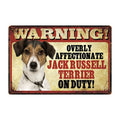 Warning: Affectionate Dog on Duty Metal Signs 20x30 cm for dogs - Funny, Merchandise, Signs, Warning
