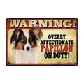 Warning: Affectionate Dog on Duty Metal Signs 20x30 cm for dogs - Funny, Merchandise, Signs, Warning