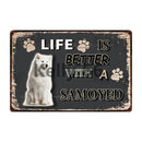 Life Is Better With A Dog Metal Signs 20x30 cm for dogs - Life is Better with a Dog, Signs