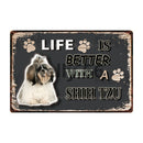 Life Is Better With A Dog Metal Signs 20x30 cm for dogs - Life is Better with a Dog, Signs