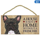 A House is Not a Home Without a Dog Home Wall Decor